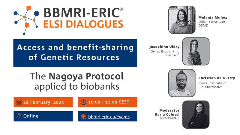 ELSI Dialogues: Access and benefit-sharing of genetic resources – the Nagoya Protocol applied to biobanks